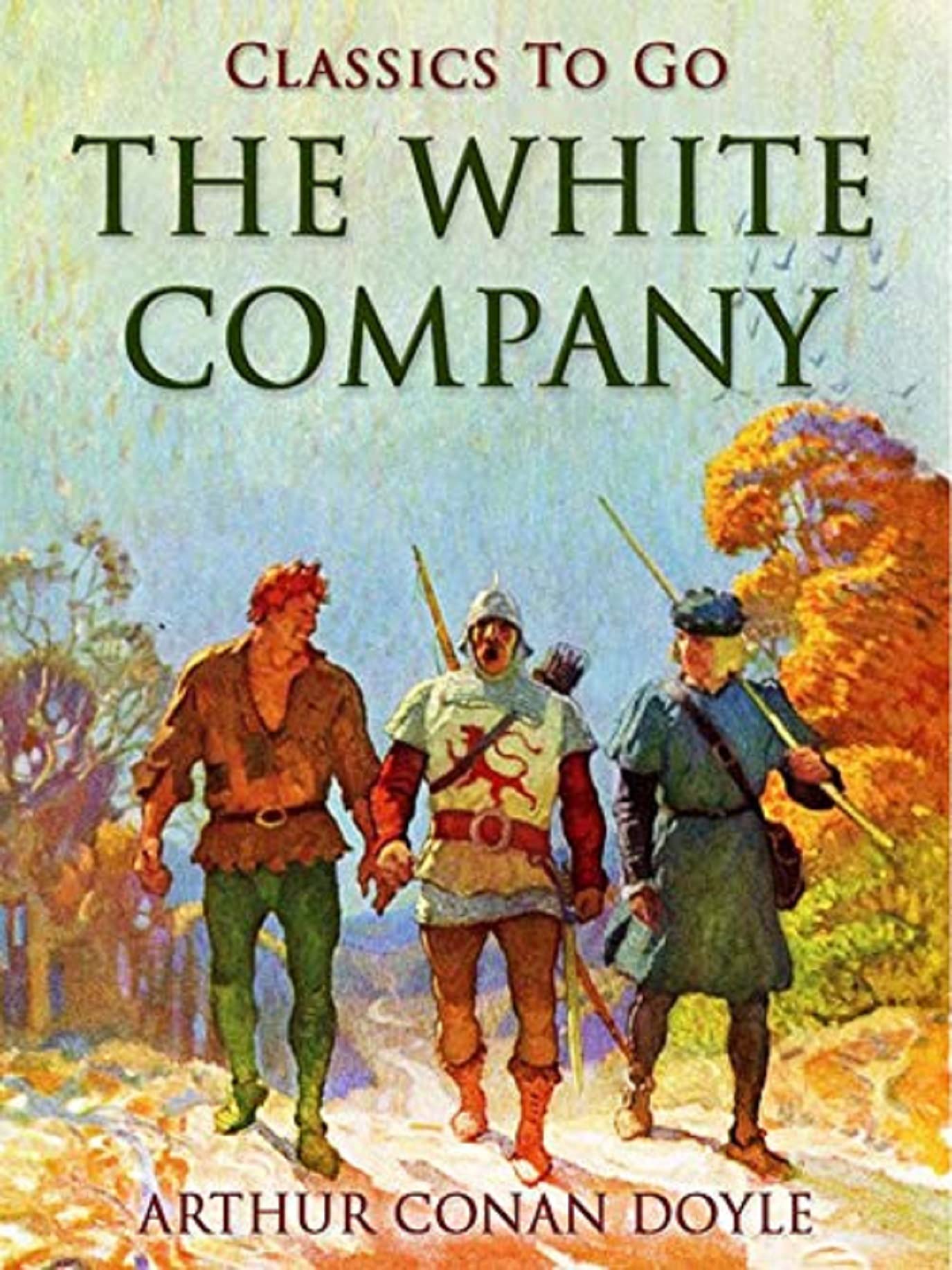 The White Company by Arthur Conan Doyle
