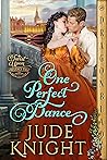 One Perfect Dance by Jude Knight