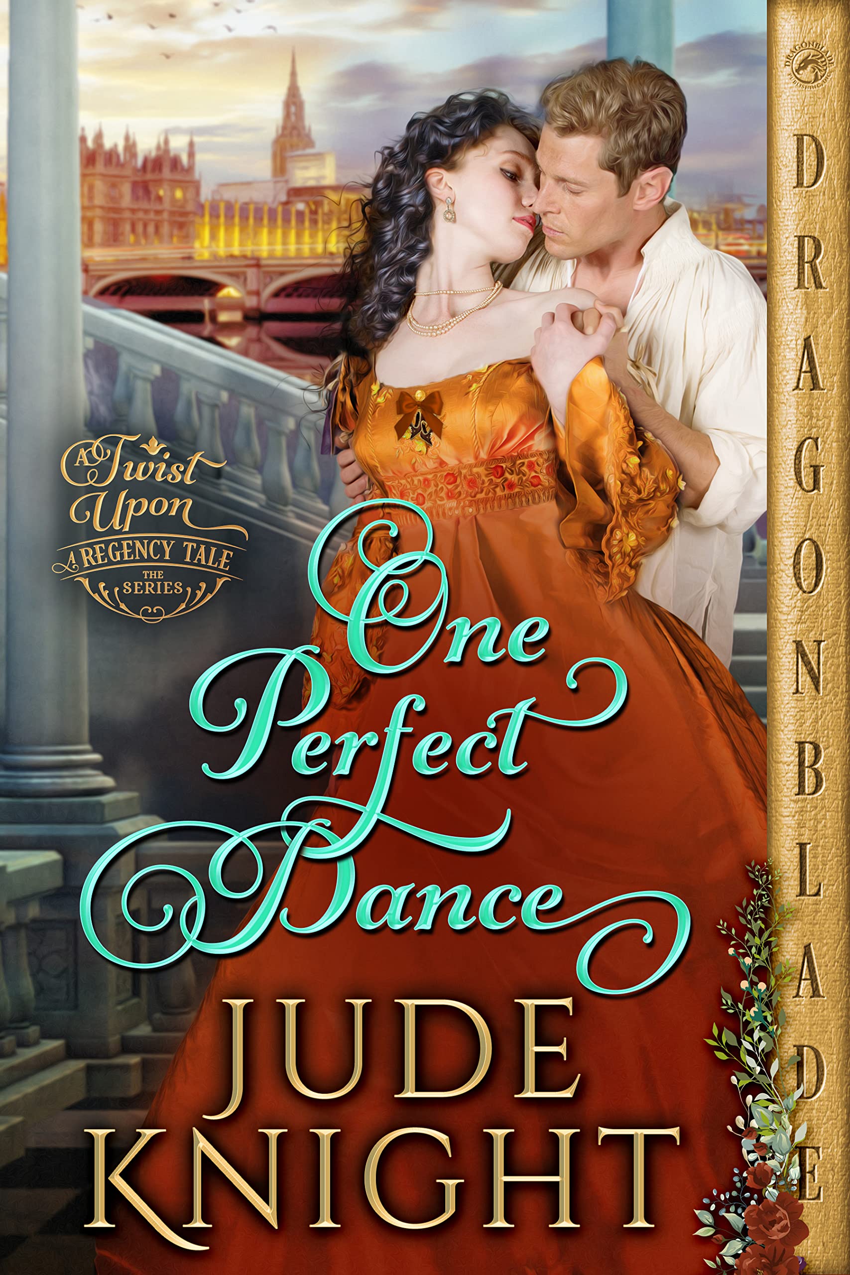 One Perfect Dance (A Twist Upon a Regency Tale, #2)
