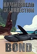 Hammerhead Insurrection