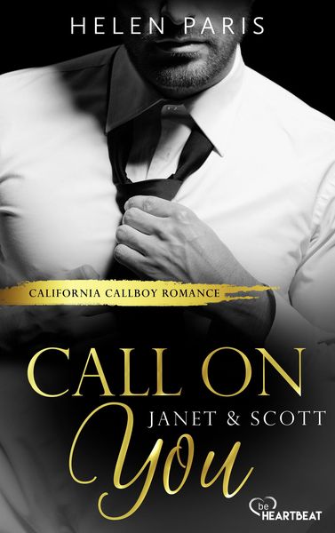 Call on You: Janet & Scott (California Callboys, #2)
