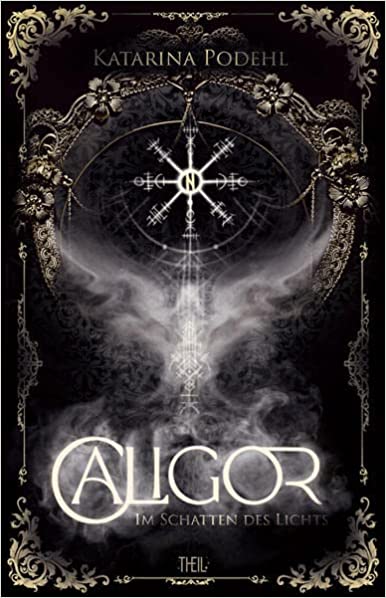 Caligor: Im Schatten des Lichts (Caligor #1)