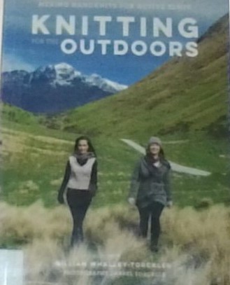 Knitting for the Outdoors: Merino Handknits for Active Kiwis