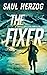 The Fixer: American Assassin (Lance Spector Thrillers)