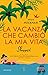 La vacanza che cambiò la mia vita. Shipped