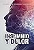 Insomnio y Dolor (Spanish Edition)