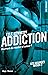 Addiction (Les insurgés #2)