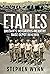 Etaples: Britain's Notorious Infantry Base Depot, 1914–1919