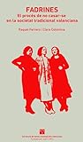 Fadrines: el proc...