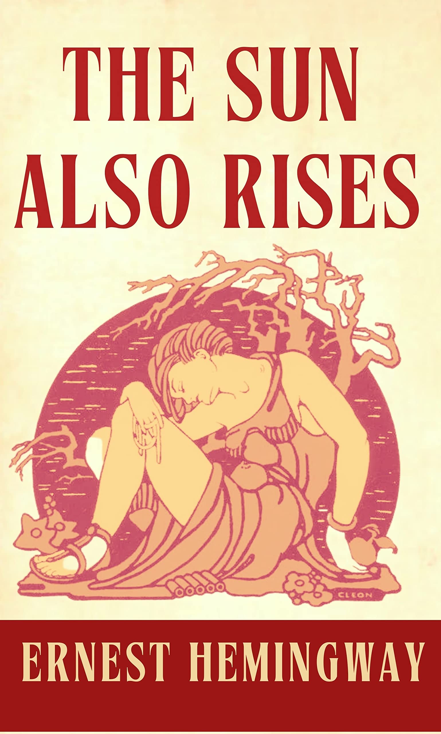 The Sun Also Rises : Hemingway’s Famous Semi Autobiographical Fiction Novel – 20th Century Collector’s Edition Book