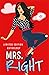 Mrs. Right: Limited Edition Anthology (Zakrzewski Anthologies)