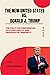 THE NEW UNITED STATES VS. DONALD J. TRUMP by Jeffrey Patterson