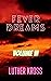 Fever Dreams: Volume VI