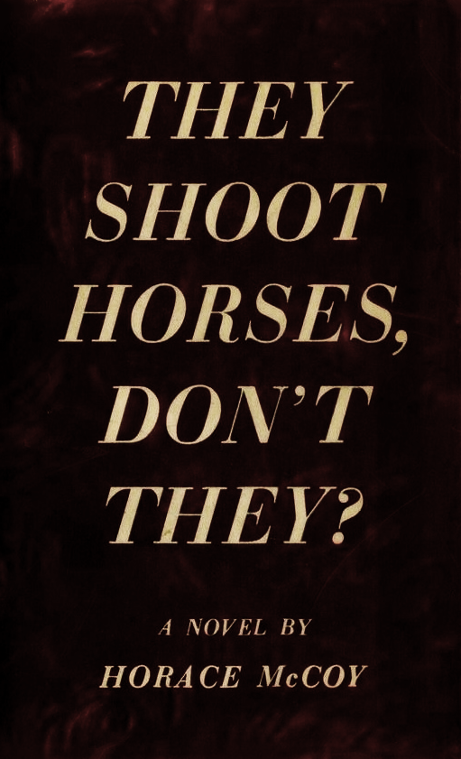 They Shoot Horses, Don't They?