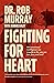 Fighting For Heart : How em...