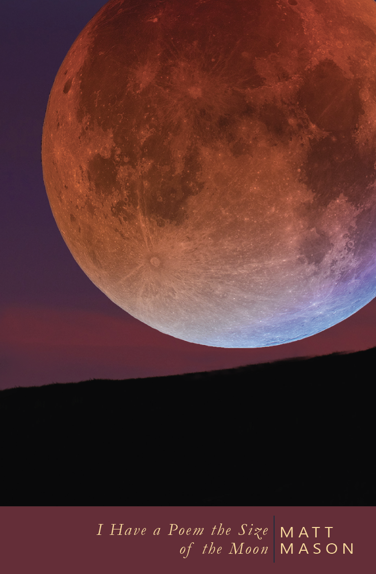 I Have a Poem the Size of the Moon