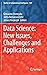 Data Science: New Issues, Challenges and Applications (Studies in Computational Intelligence, 869)