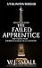 The Failed Apprentice: A Will Patten Thriller (Will Patten Thrillers)