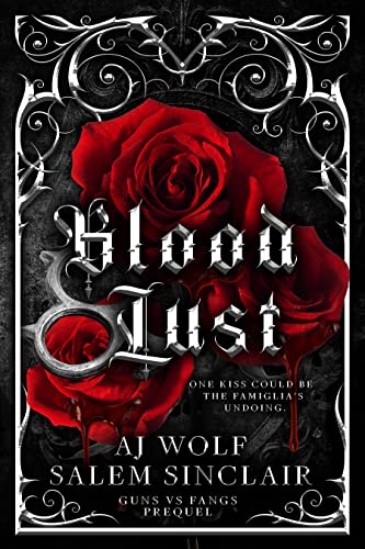 Blood Lust (Guns vs Fangs #0.5)