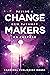 Change Makers: Paving a New...