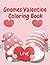 Gnomes Valentine Adult Coloring Book by Lisa Dodson