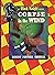 CORPSE IN THE WIND by Robert Portner Koehler CORPSE IN THE WIND by Robert Portner Koehler