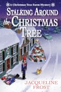 Stalking Around the Christmas Tree (Christmas Tree Farm Mystery, #4)