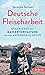 Deutsche Fleischarbeit - Geschichte der Massentierhaltung von den Anfängen bis heute