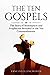 THE TEN GOSPELS by ERNESTO ILLINGWORTH
