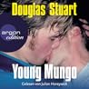 Young Mungo by Douglas   Stuart
