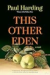 This Other Eden by Paul Harding