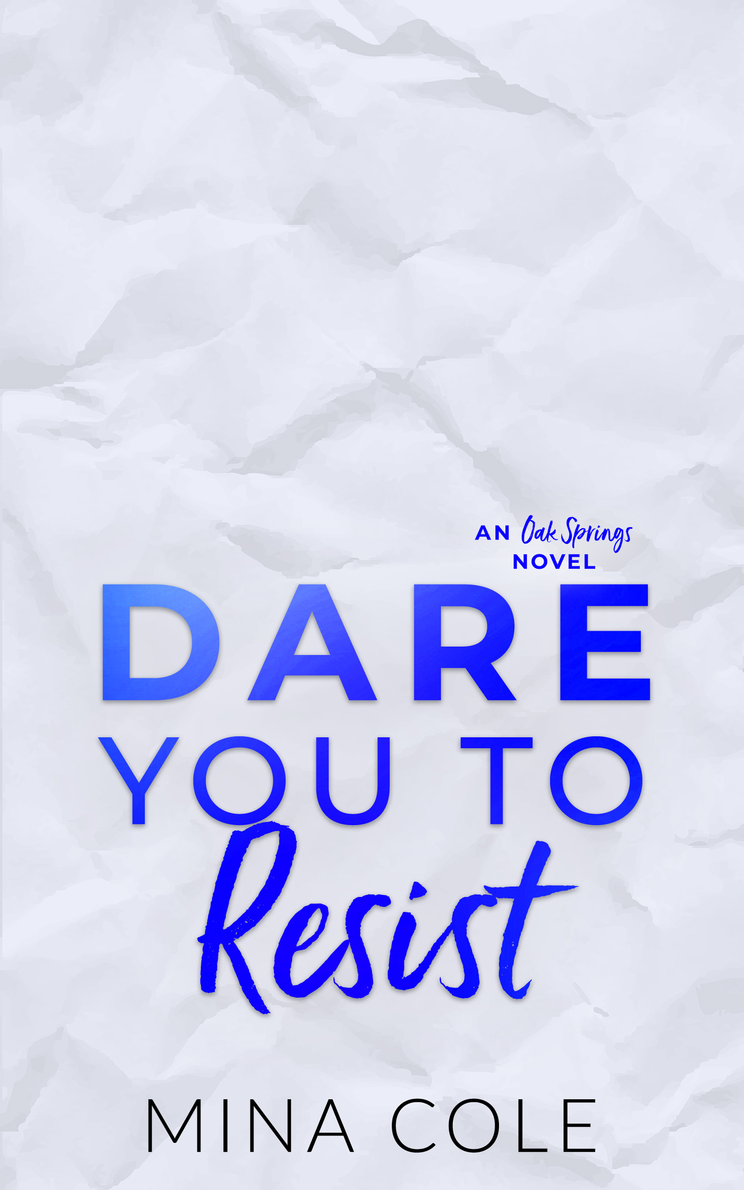 Dare You to Resist (Oak Springs #5)