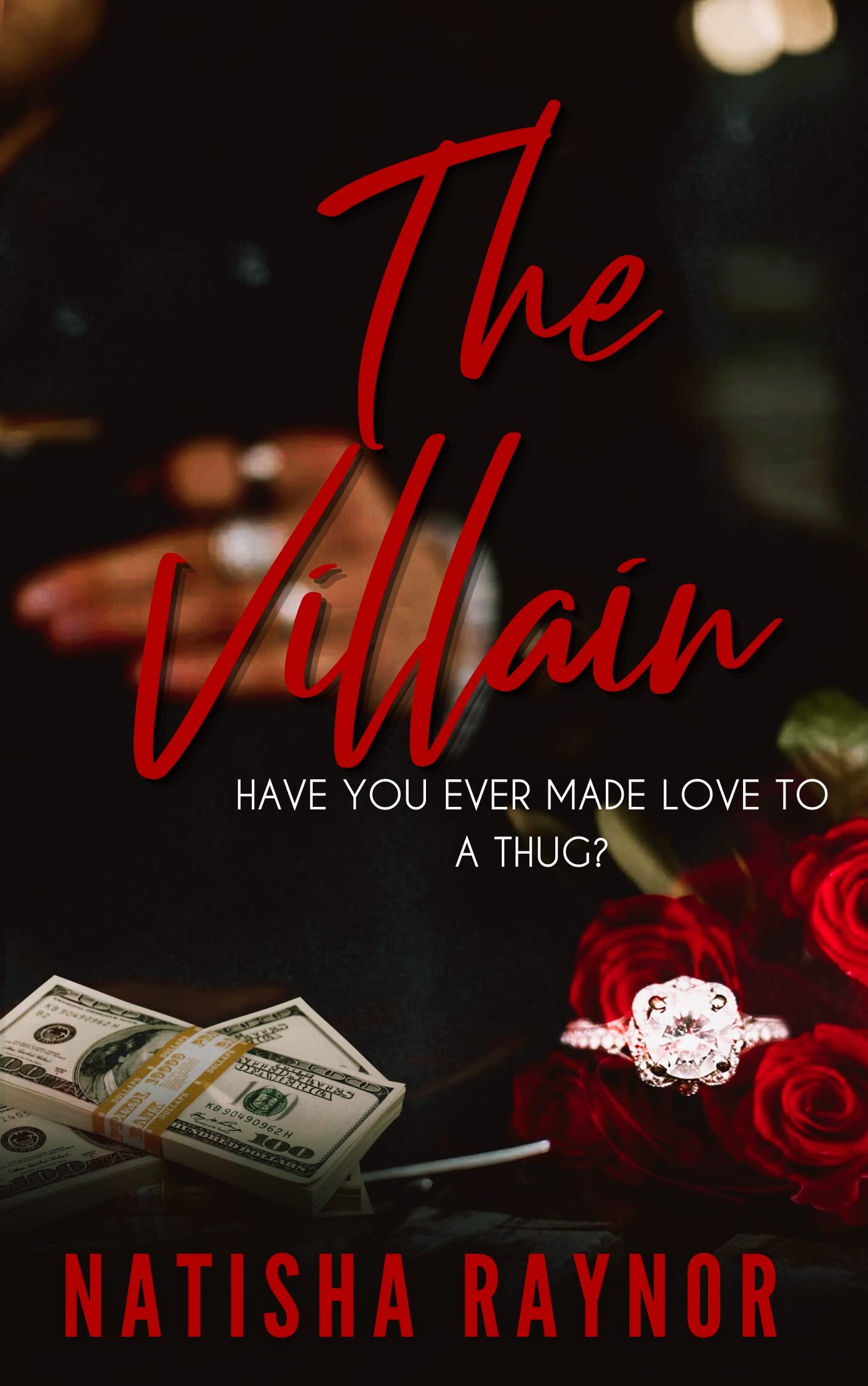 The Villain: Have You Ever Made Love to a Thug (Kindle Edition)