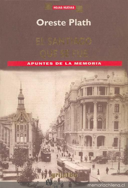El Santiago Que Se Fue: Apuntes De La Memoria