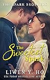 The Sweetest Spark