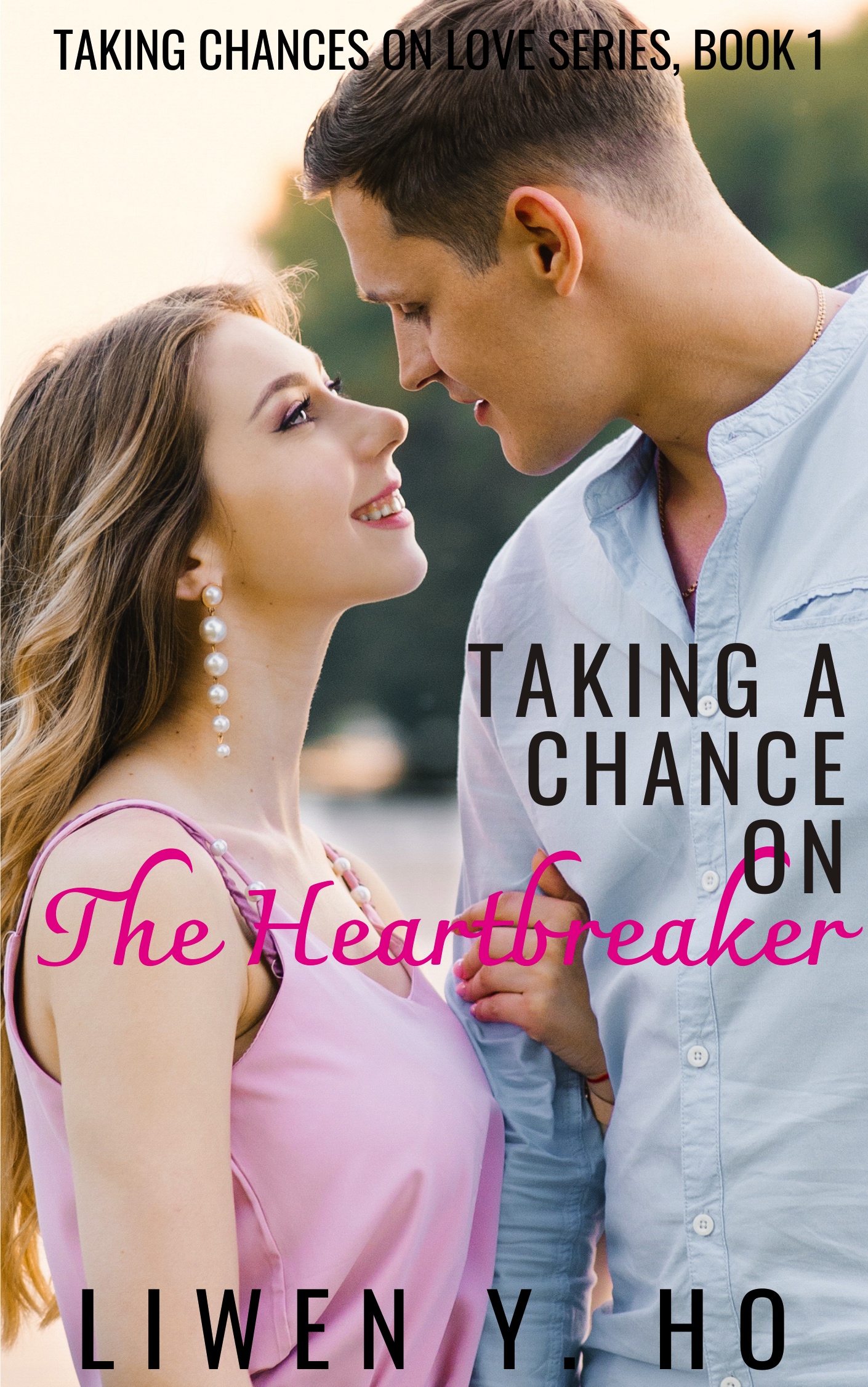 Taking a Chance on the Heartbreaker (Taking Chances on Love, #1)