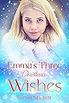 Emma's Three Christmas Wishes by Elena Shelest