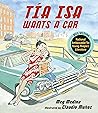 Tia Isa Wants a Car by Meg Medina