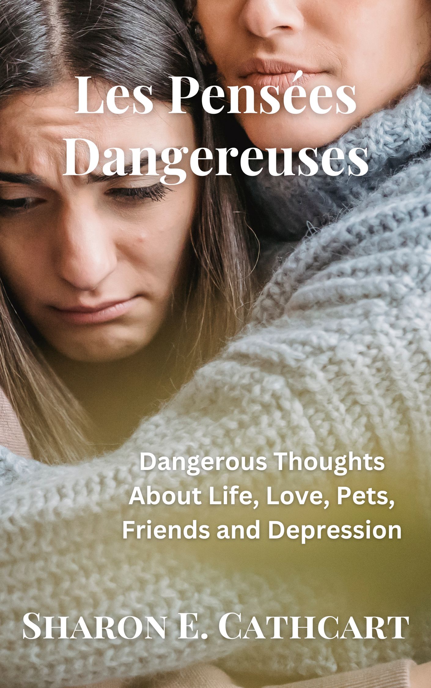 Les Pensées Dangereuses