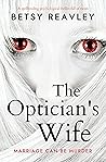 The Optician's Wi...