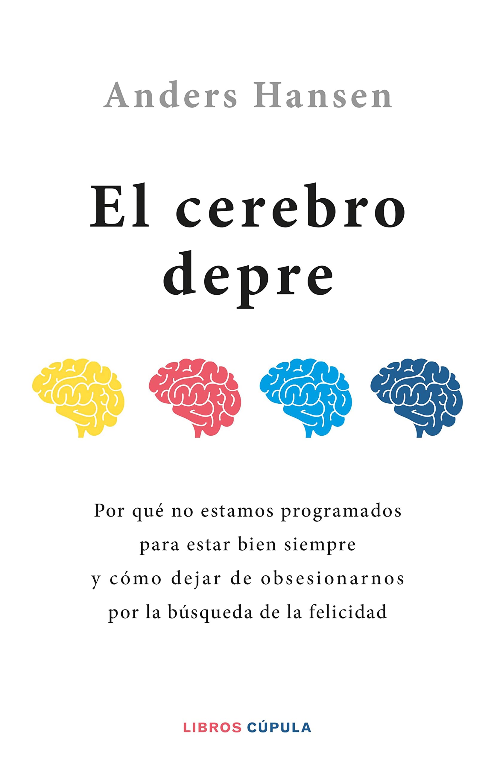El cerebro depre (Kindle Edition)