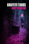Graffiti Tombs: A Novel of Supernatural Horror Book cover for Graffiti Tombs: A Novel of Supernatural Horror