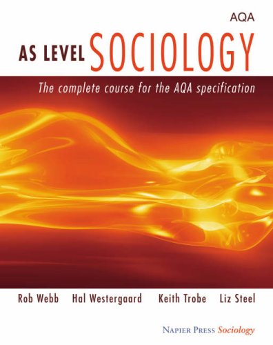 AS Level Sociology: The Complete Course for the AQA Specification