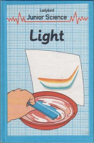 Light (Ladybird Junior Science)