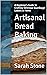 Artisanal Bread Baking: A B...