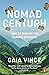 Penguin Press Nomad Century. by Gaia Vince