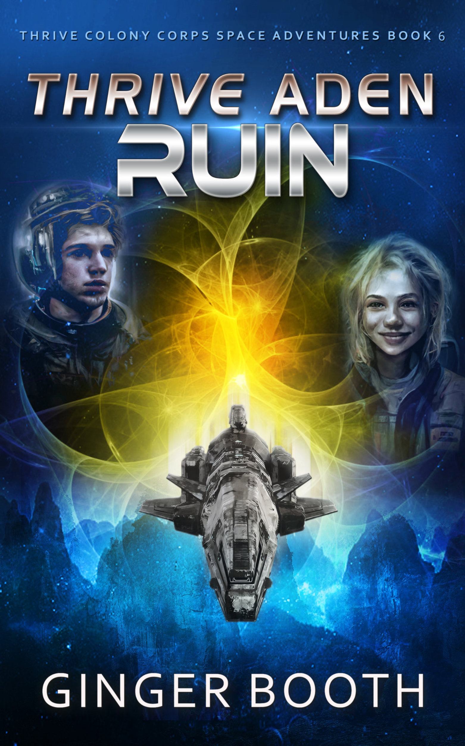 Thrive Aden Ruin (Thrive Colony Corps Space Adventures #6)