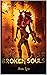 Broken Souls (An Unexpected Adventure Book 2)