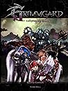 Grimmgard Roleplaying Game, Second Edition Grimmgard Roleplaying Game, Second Edition