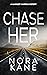 Chase Her (Margot Harris Se...
